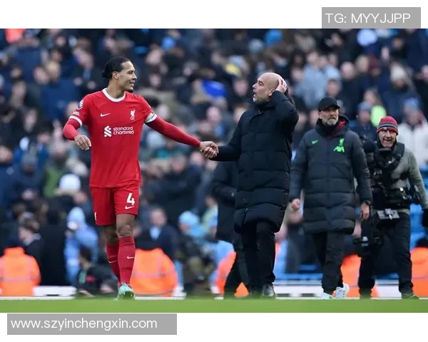 2019年曼彻斯特城与利物浦的经典对决回顾与战术分析 2019年曼彻斯特城与利物浦的经典对决回顾与战术分析